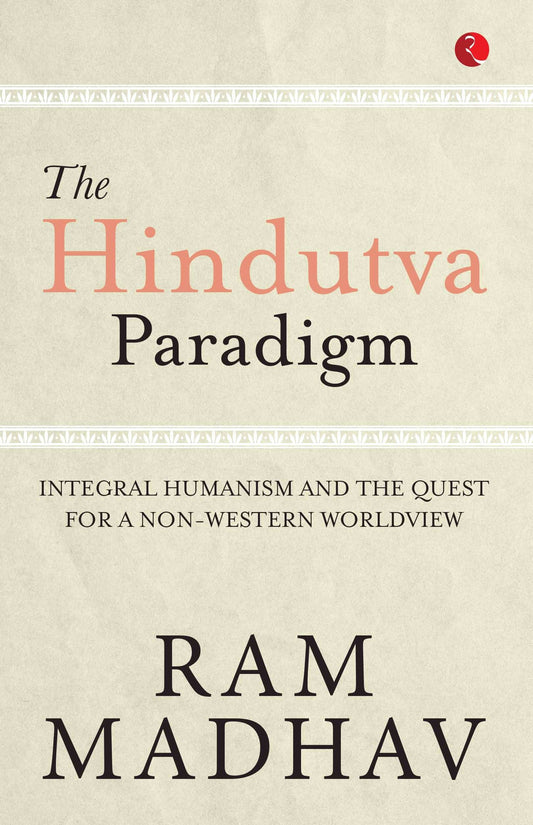The Hindutva Paradigm