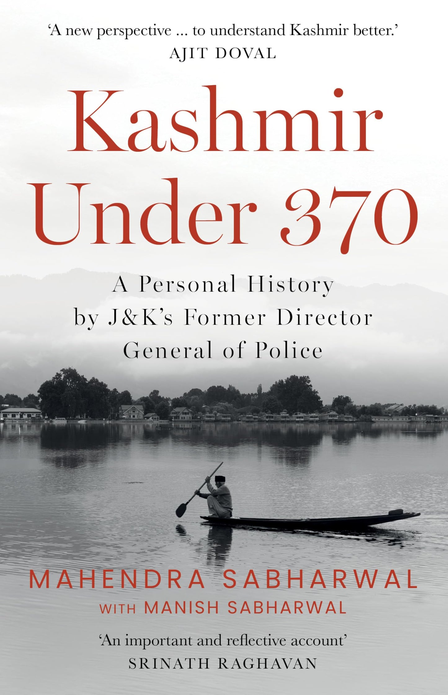 Kashmir Under 370: A Personal History By J&K'S Former Direct
