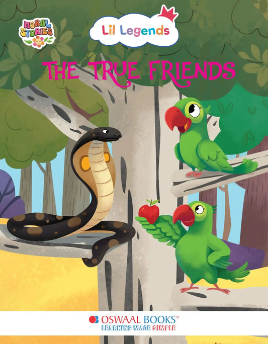 Oba Lil Legends Ill. Moral Stories (The True Friend)