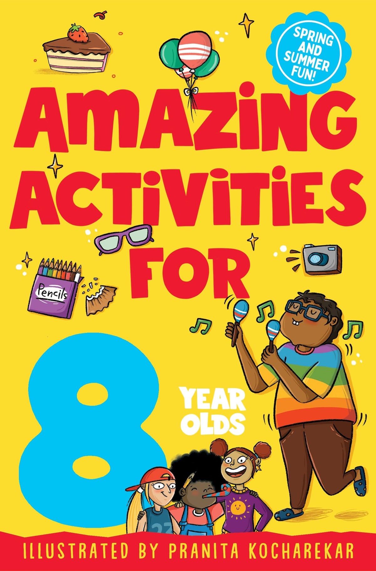 Amazing Activities For 8 Year Olds - Spring And Summer