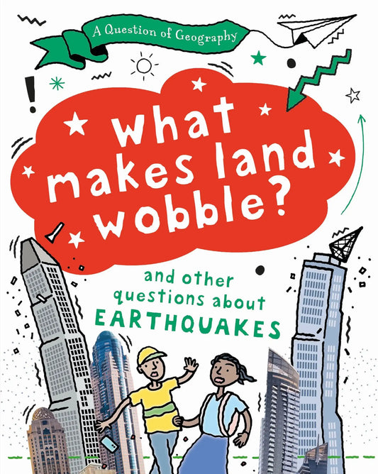 A Question Of Geography: What Makes Land Wobble?