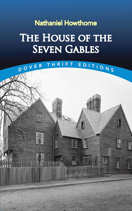 Hawthorne-The House Of The Seven Gables