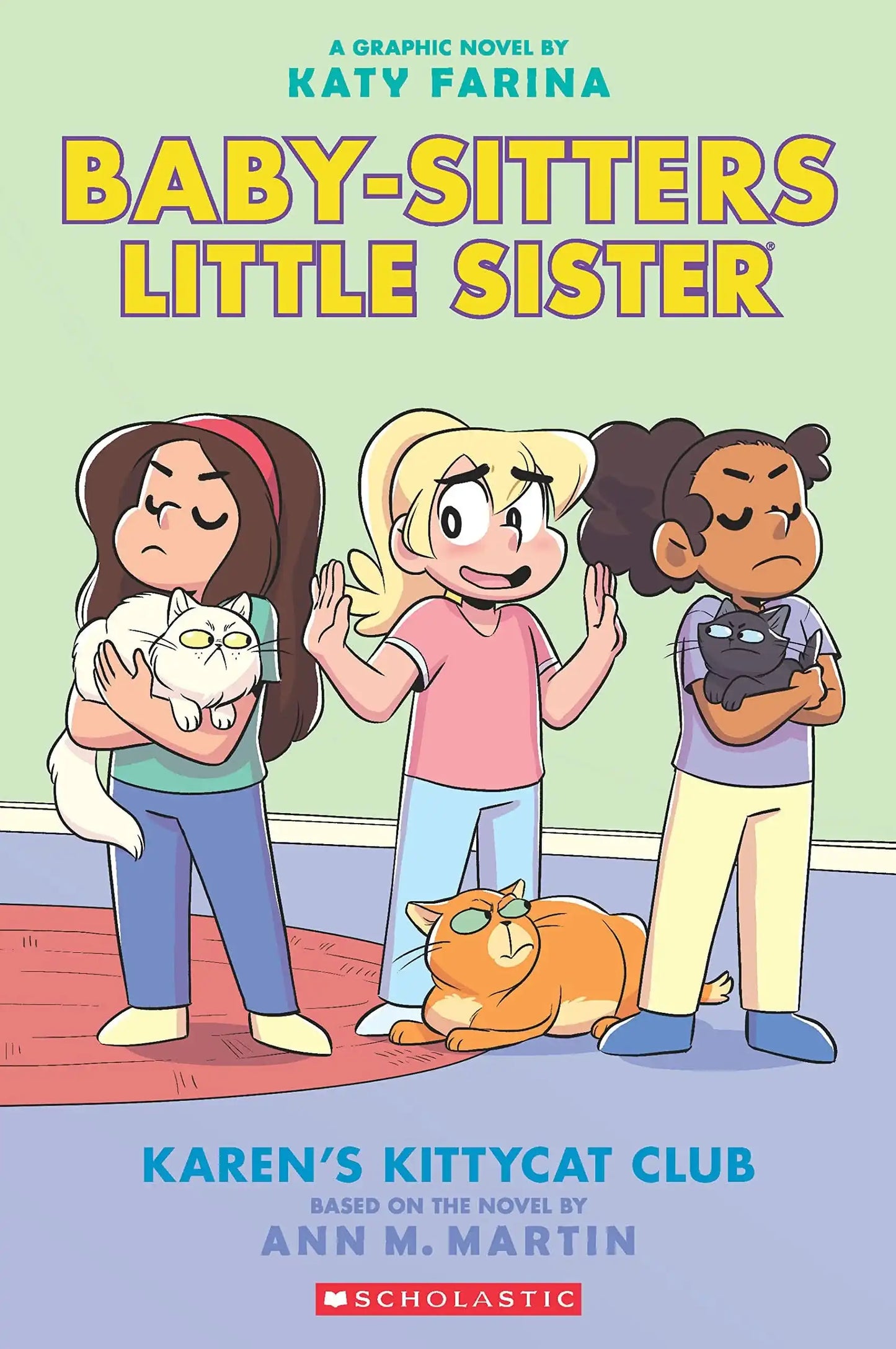 Baby-Sitters Little Sister Graphic Novel #4: Karens Kittycat Club