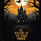 The Mystery Of The Magic Mirror