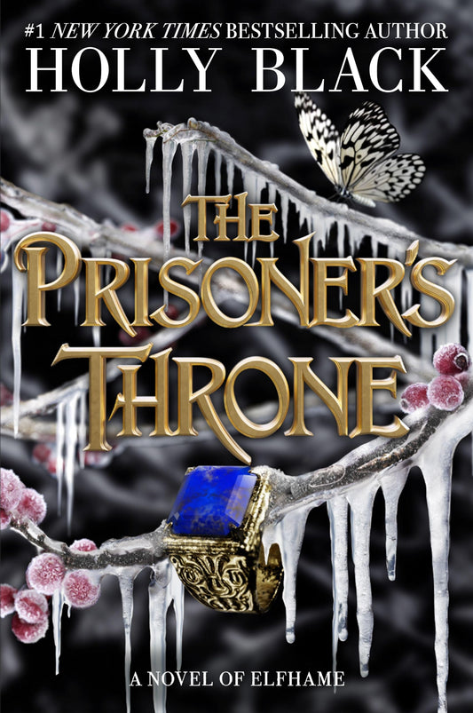 The Prisoner'S Throne : A Novel Of Elfhame