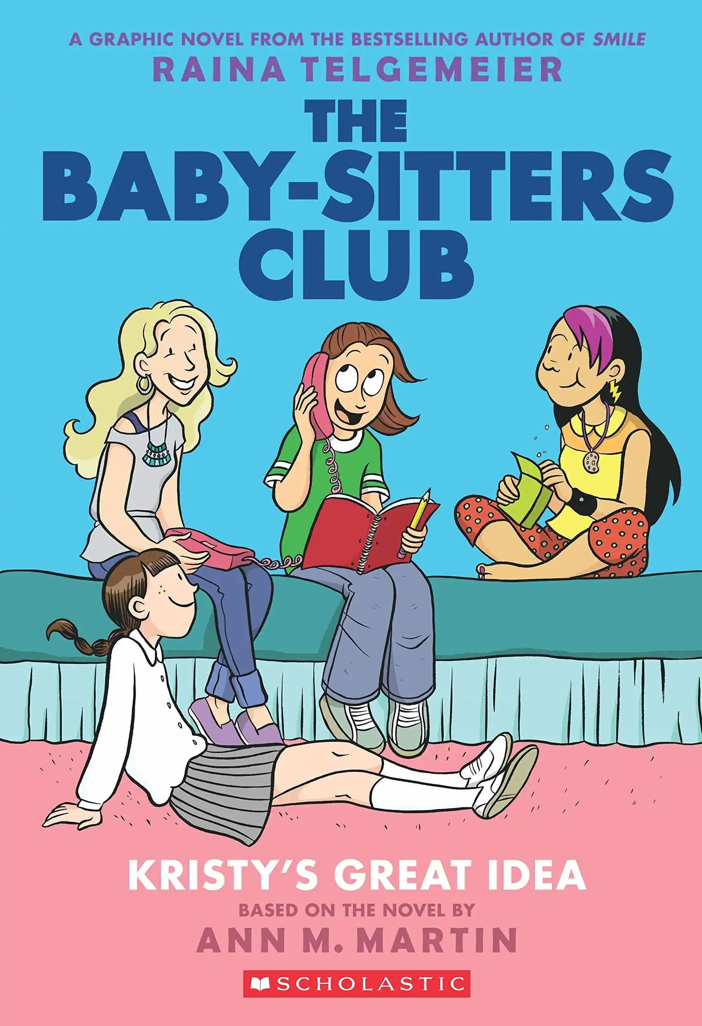 The Baby-Sitters Club Graphic Novel #01: Kristy'S Great Idea
