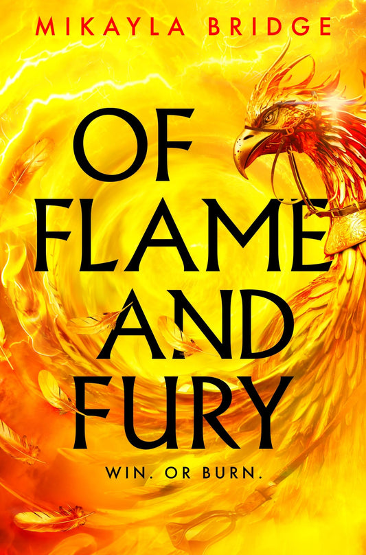 Of Flame and Fury: Racing, phoenixes, enemies-to-lovers romance. Don't miss the hottest YA fantasy of the year!