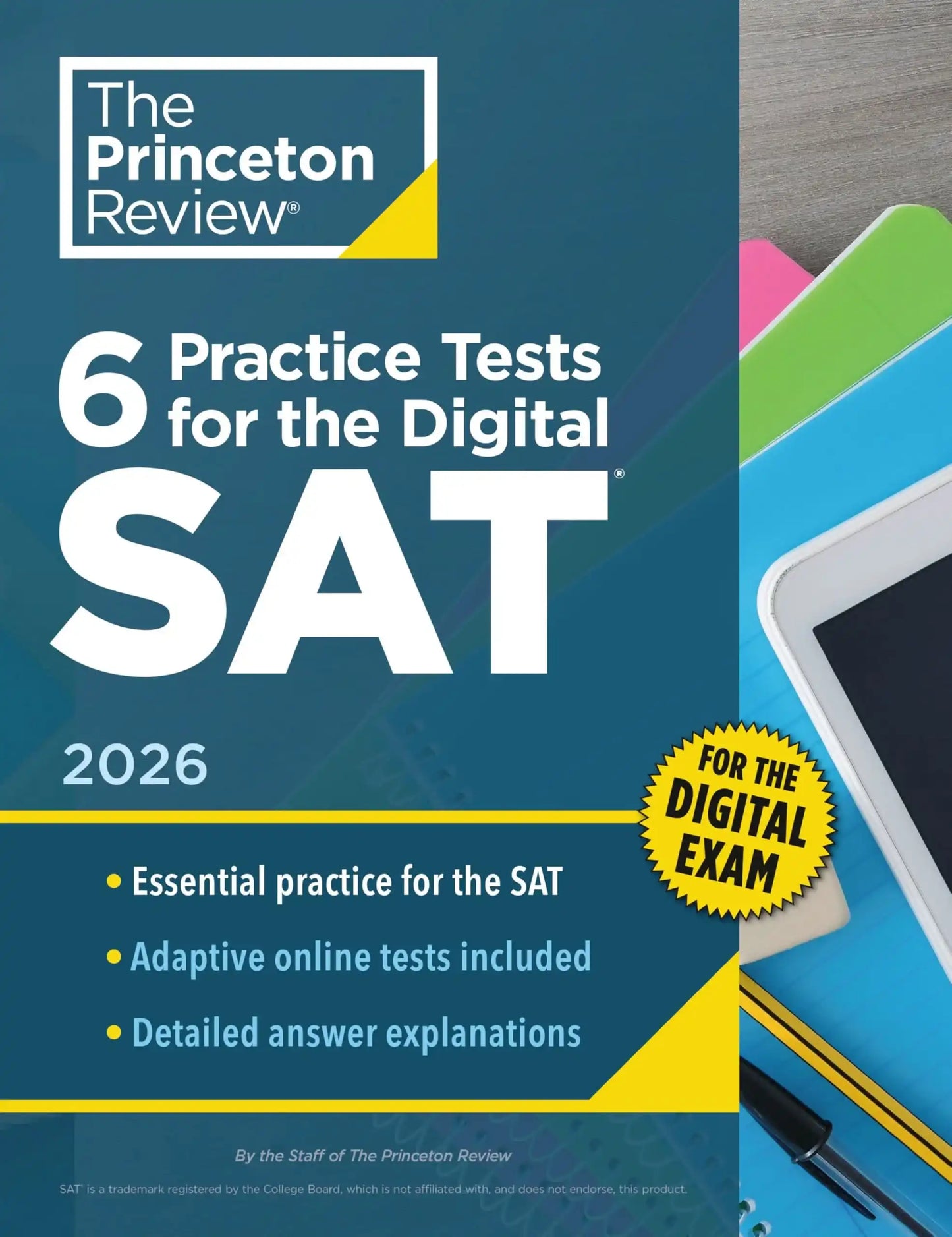 6 Practice Tests For The Digital Sat, 2026: In-Book + Online Practice Tests For Your Top Score