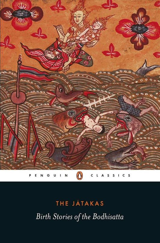 The Jatakas: Birth Stories Of The Bodhisatta-(Penguin Classics)