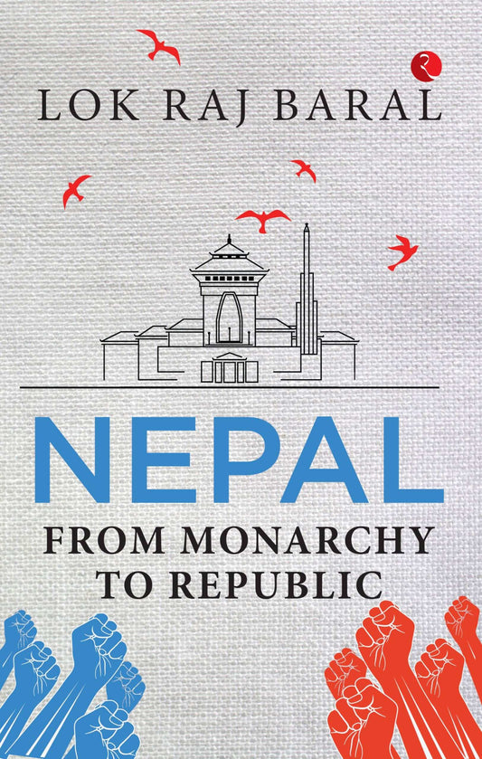 Nepal From Monarchy To Republic