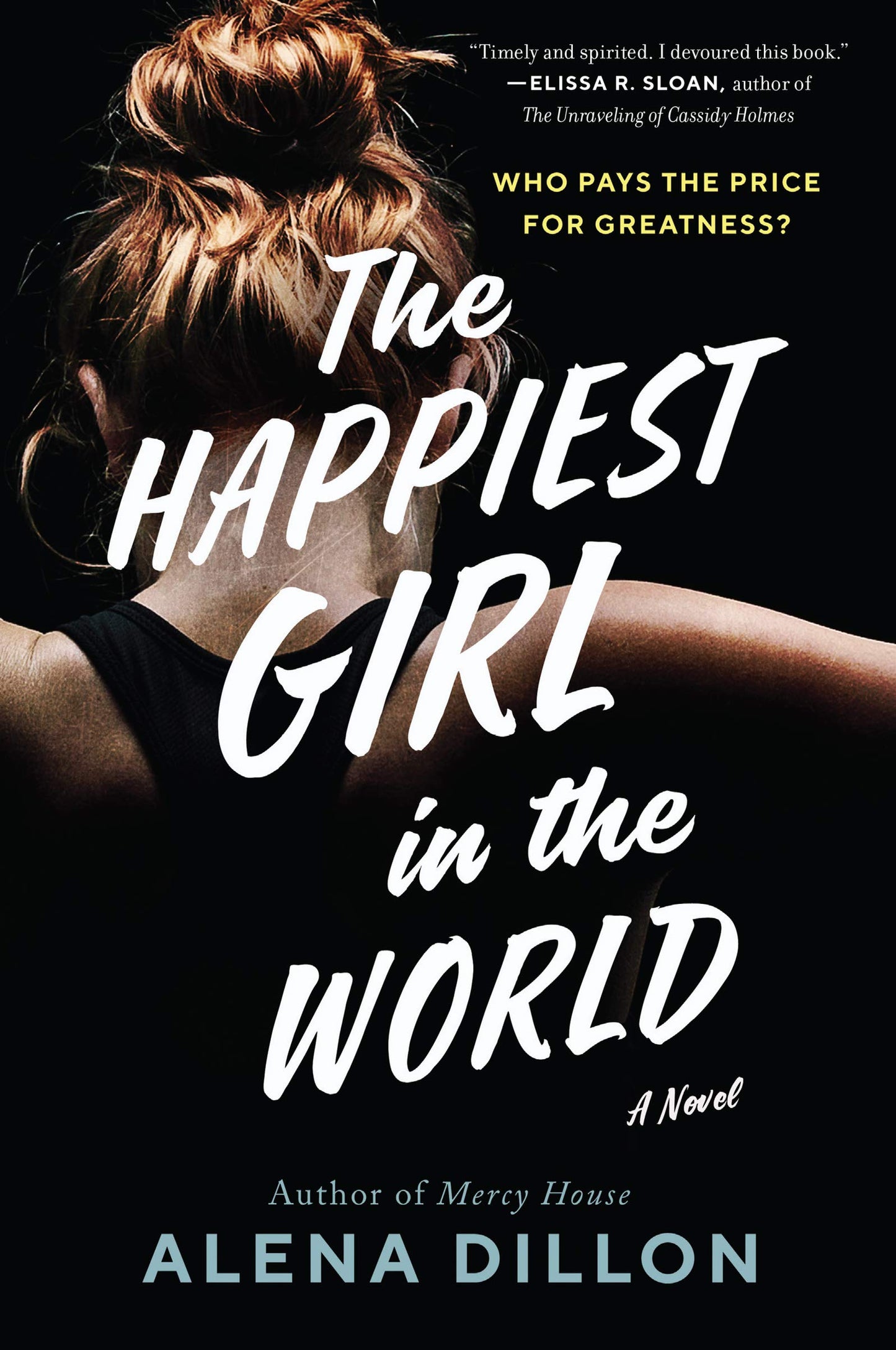 Happiest Girl In The World, The