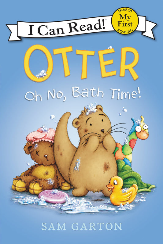 Otter: Oh No, Bath Time]