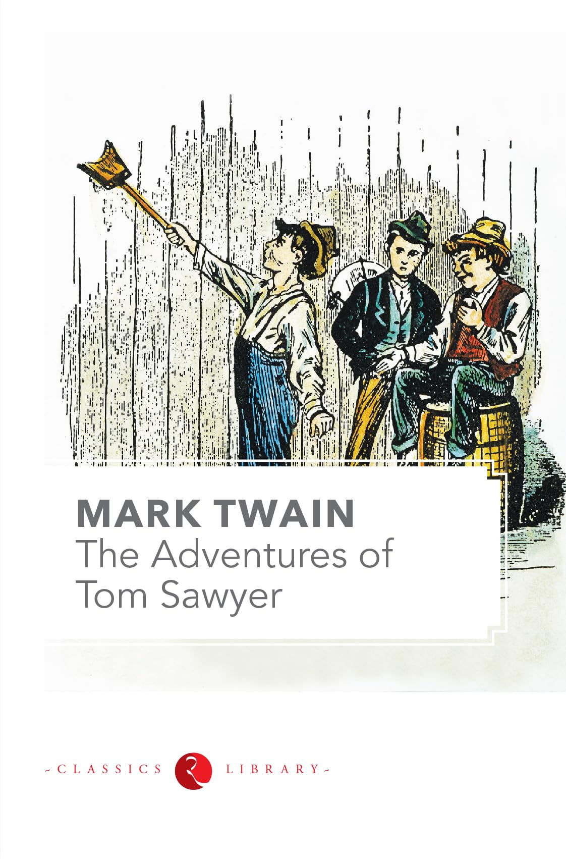 The Adventures Of Tom Sawyer
