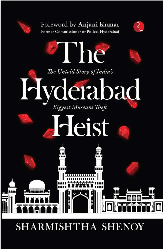 The Hyderabad Biggest Museum Theft Heist