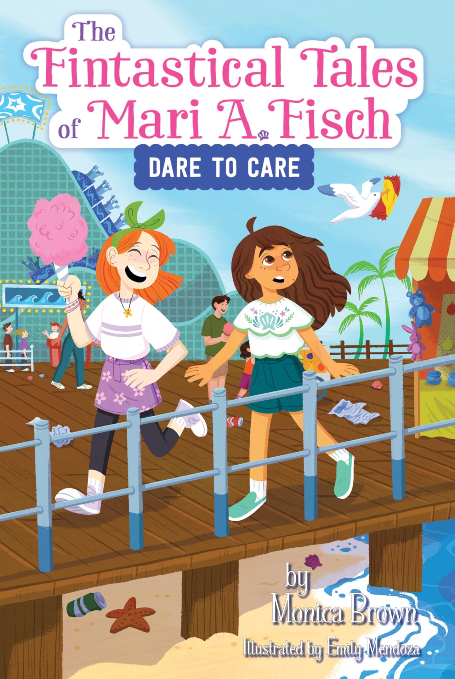Fintastical Tales Of Mari A. Fisch #2: Dare To Care, The