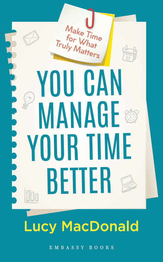 You Can Manage Your Time Better