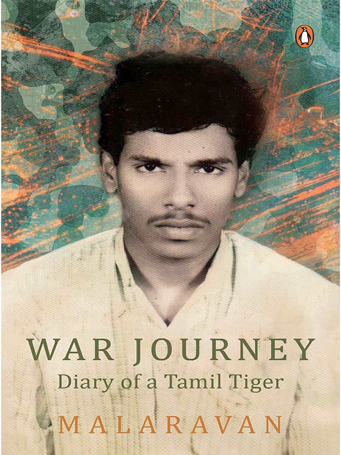 War Journey: Diary Of A Tamil Tiger