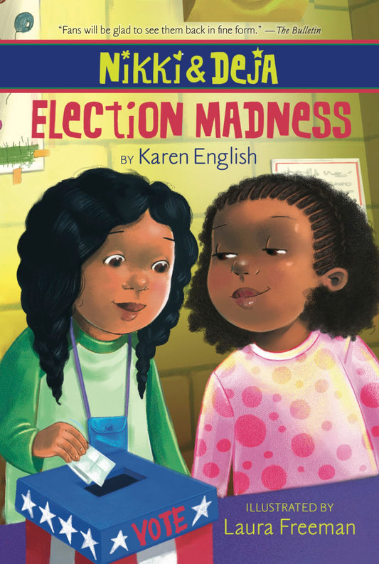 Nikki And Deja: Election Madness