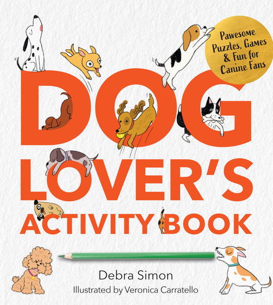 A Dog Lover'S Activity Book