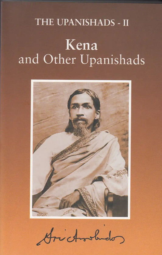 The Upanishads -Ii : Kena And Other Upanishads