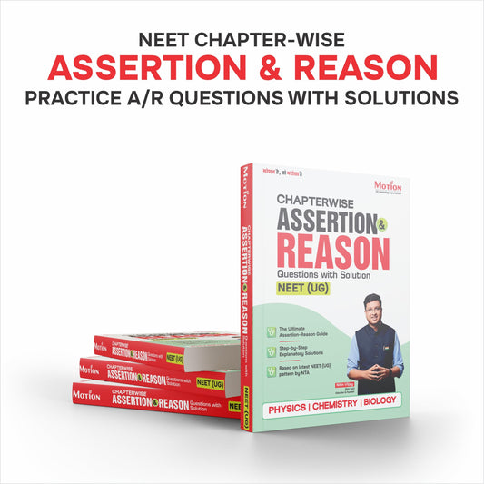 Motion NEET Assertion Reason Book 2026| Chapterwise Assertion-Reason Questions for NEET Biology, Physics & Chemistry | 10 Questions Per Chapter with ... Book & Concept Builder by Motion Education