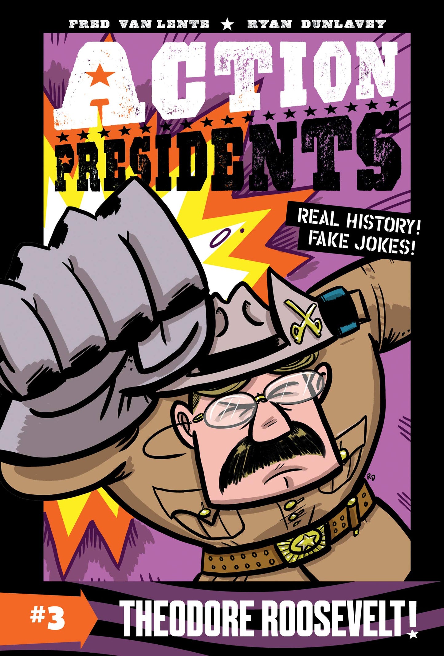 Action Presidents #3: Theodore Roosevelt]