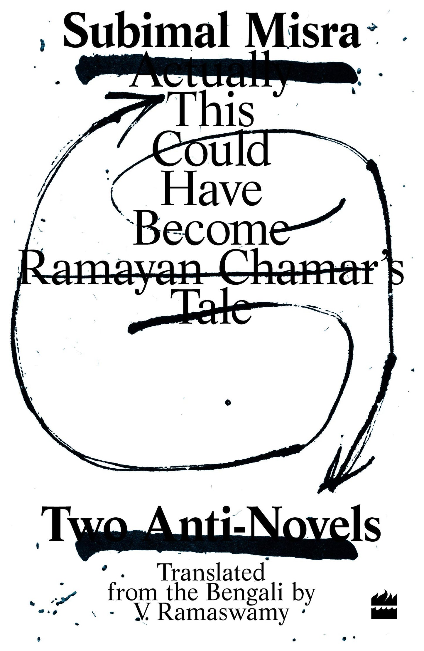 Ramayan Chamar'S Tale: Two Anti-Novels