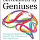 Surrounded By Geniuses