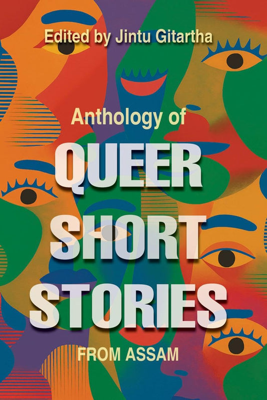 Anthology Of Queer Short Stories From Assam