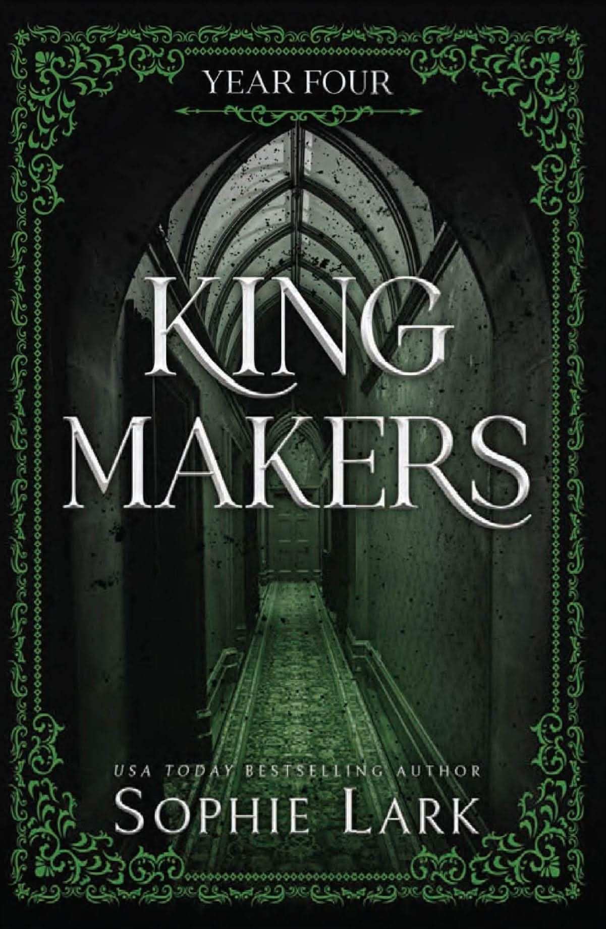 Kingmakers Book 4: Year Four