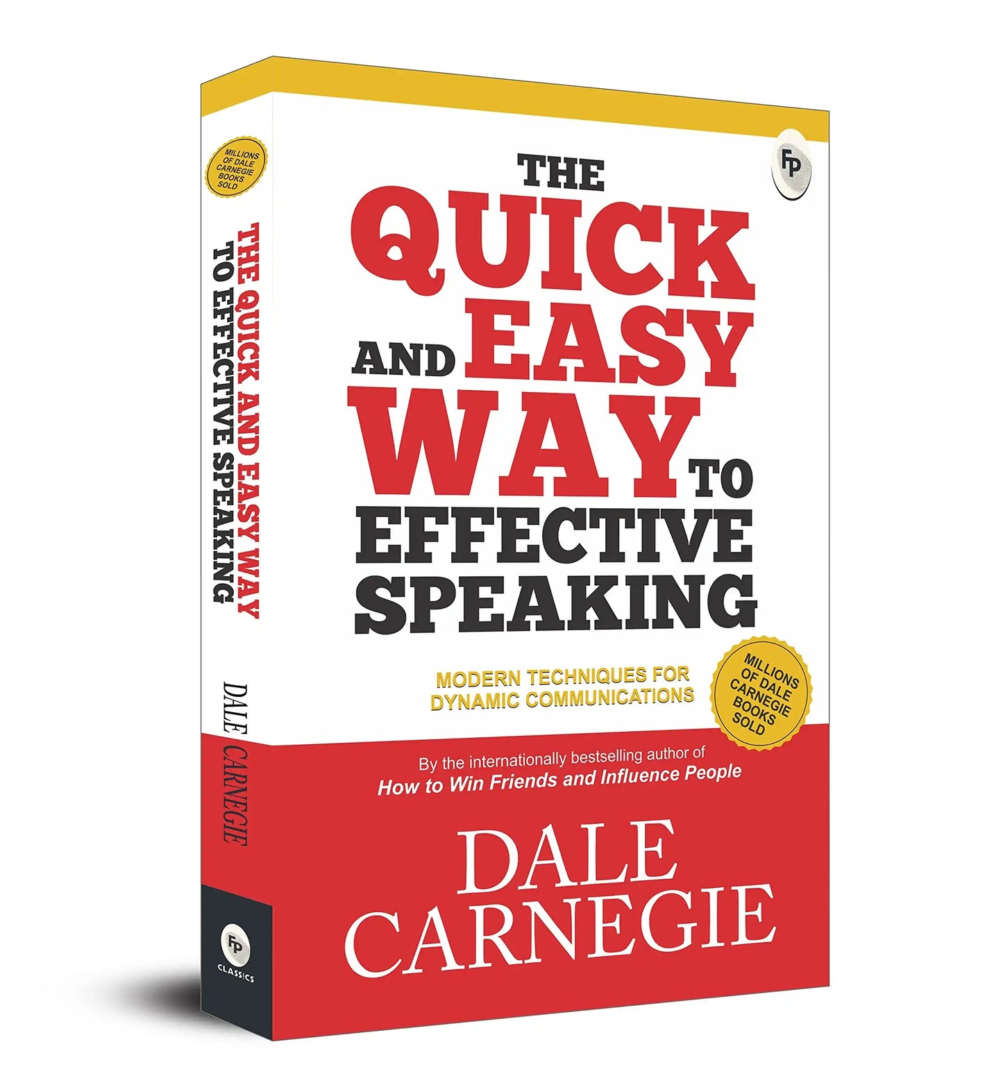 The Quick And Easy Way To Effective Speaking  - Classics