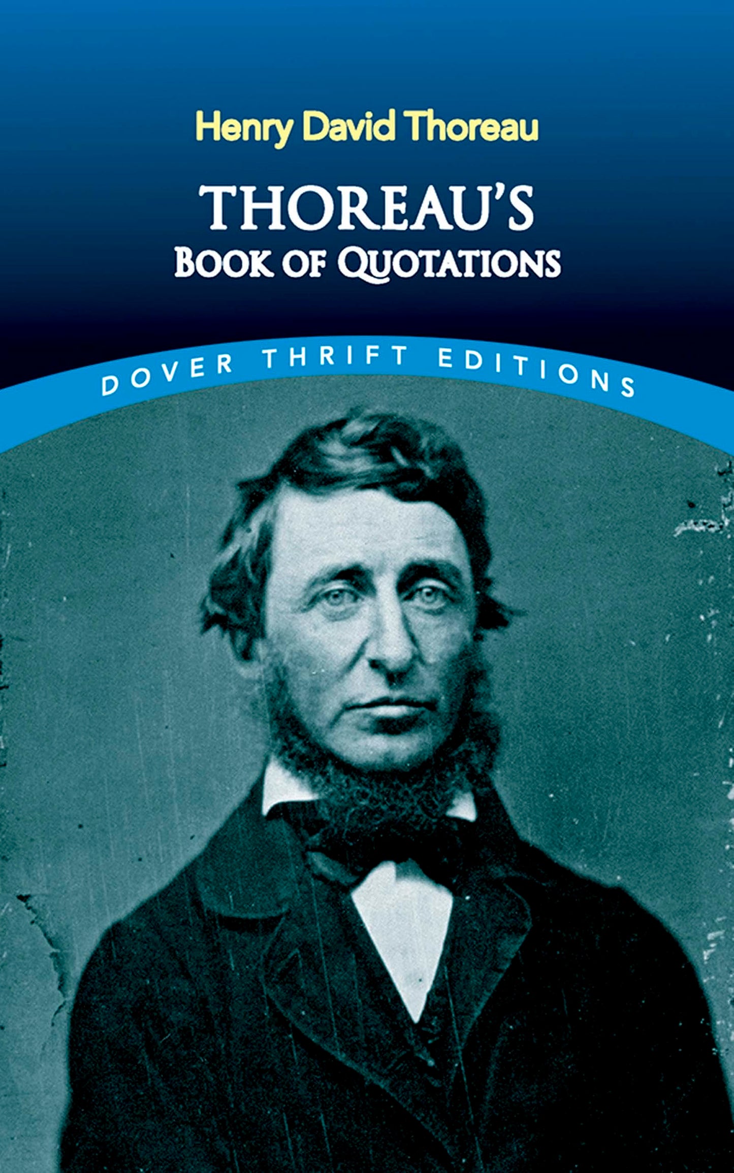 Thoreau-Thoreau: A Book Of Quotations