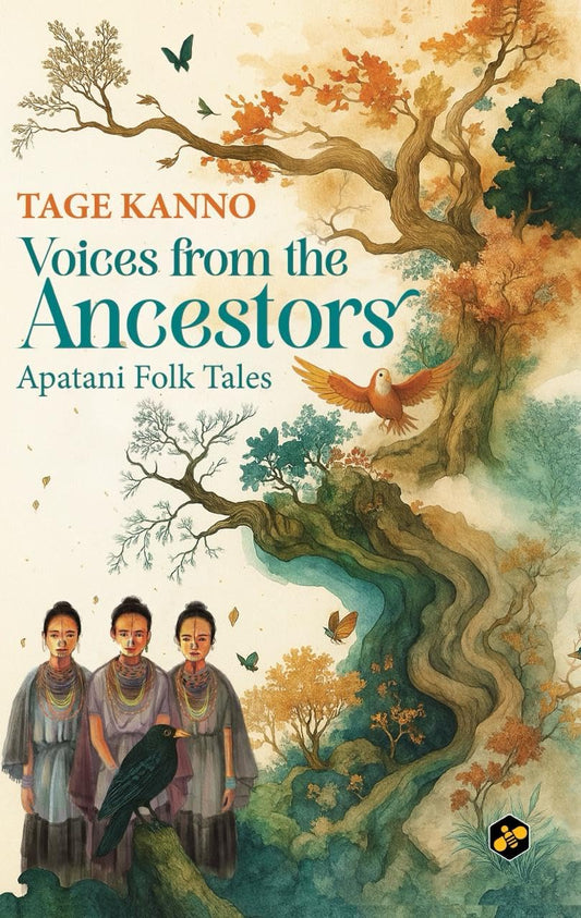 Voices From The Ancestors Apatani Folk Tales