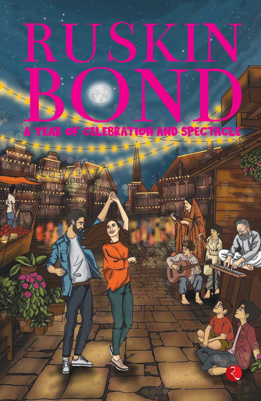 A Year Of Celebration And Spectacle