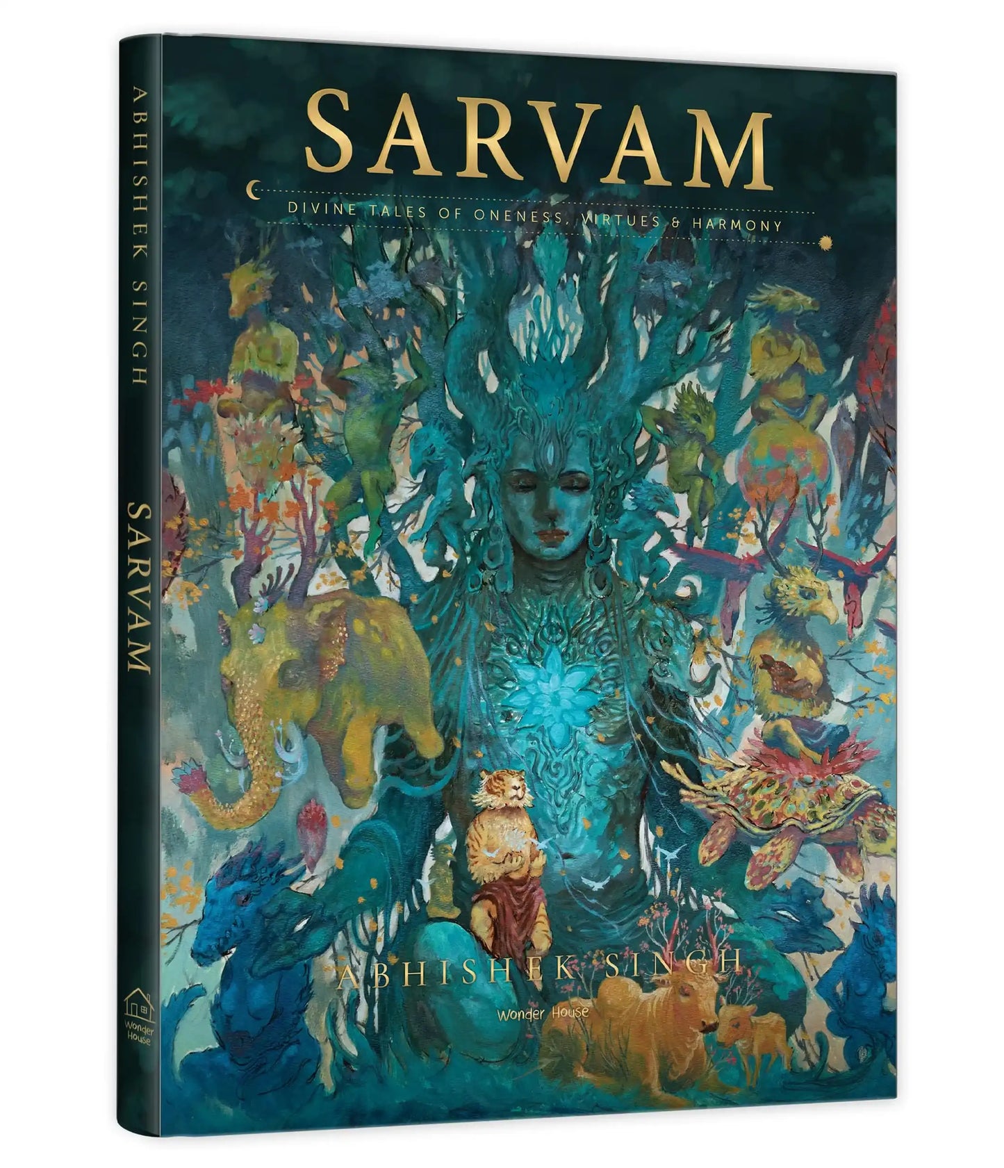 Sarvam: Divine Tales Of Oneness, Virtues & Harmony