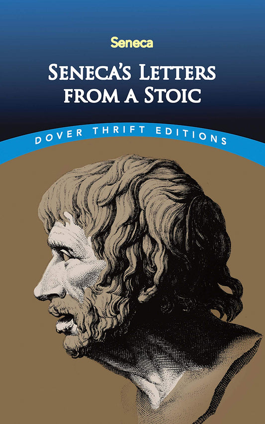 Seneca'S Letters From A Stoic