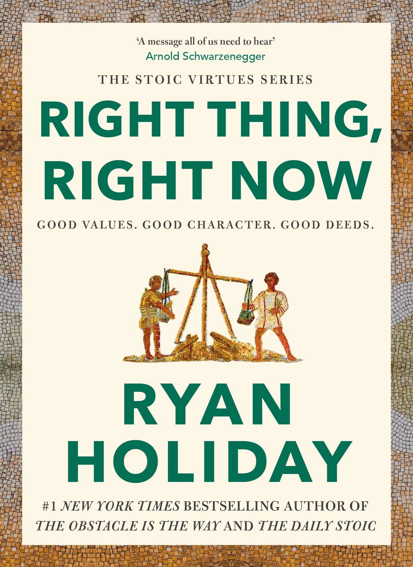 Right Thing, Right Now: Goodness To Greatness