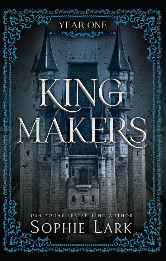 Kingmakers Book 1: Year One