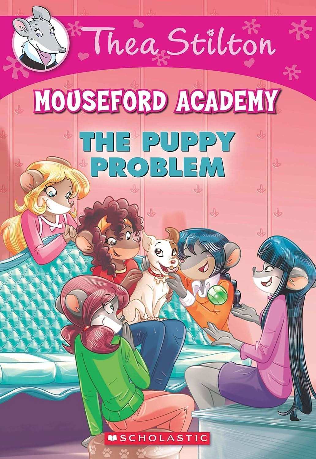 Thea Stilton Mouseford Academy#17 The Puppy Problem