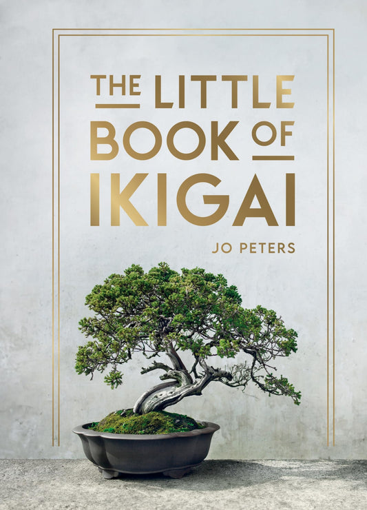 The Little Book of Ikigai: An Introduction to the Japanese Philosophy of Leading a Happy and Meaningful Life