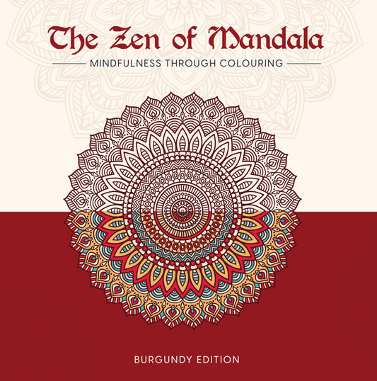 The Zen Of Mandala Burgundy Ed