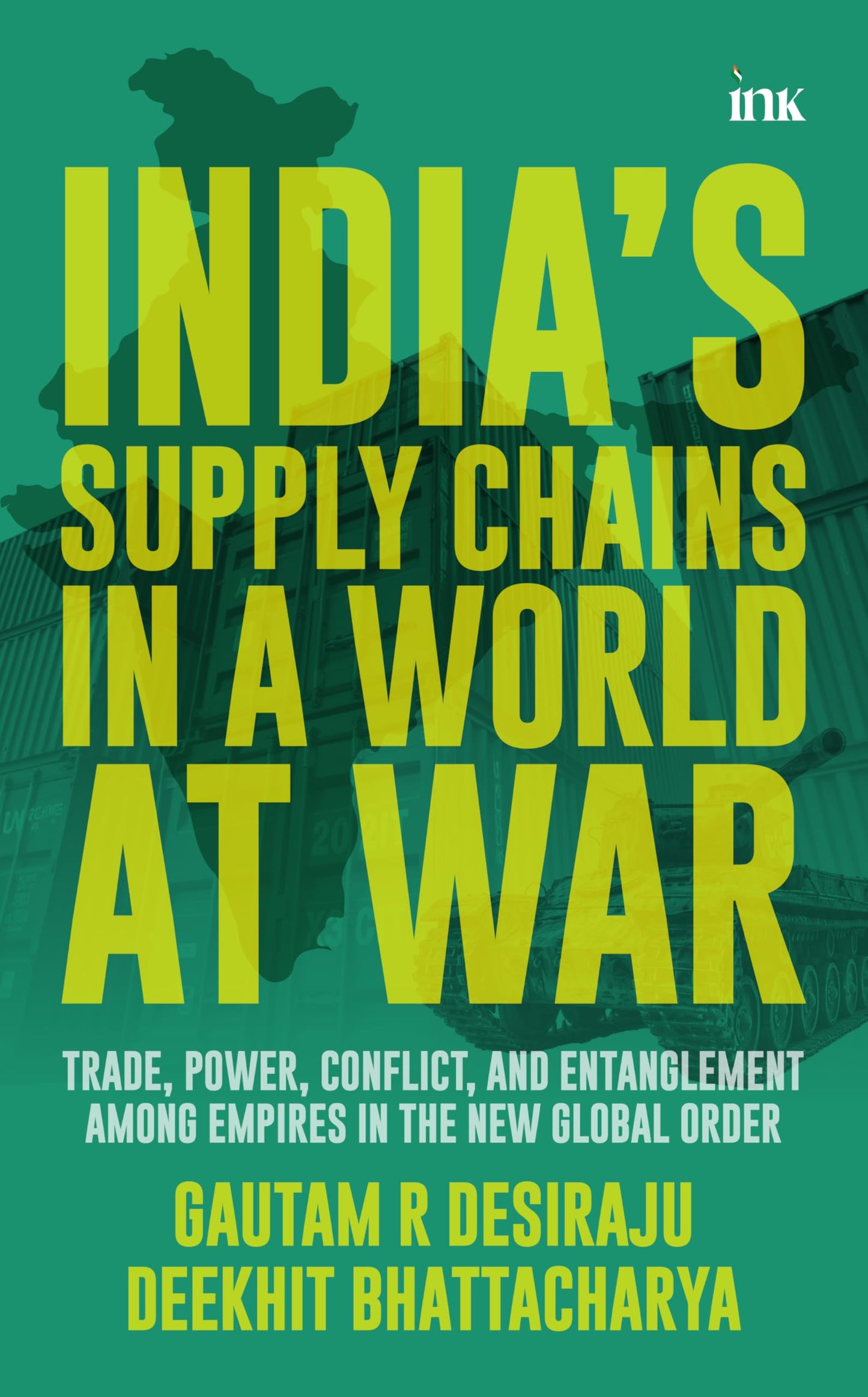 Indias Supply Chains In A World At War