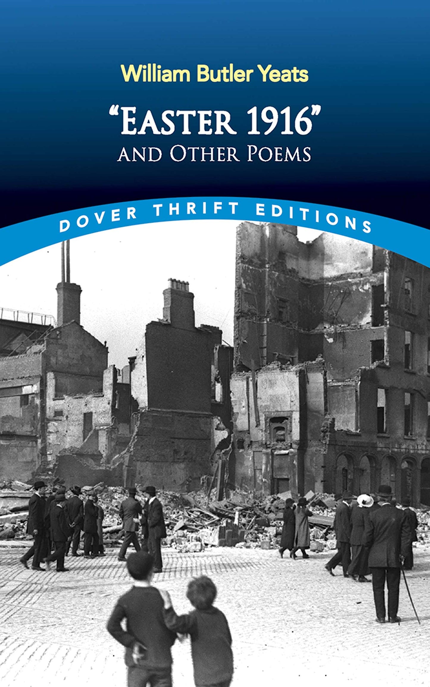 Yeats-Easter, 1916 And Other Poems