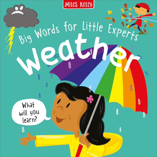 Weather: A Colourful First Words Book to Boost Speaking and Social Skills (Big Words for Little Experts)