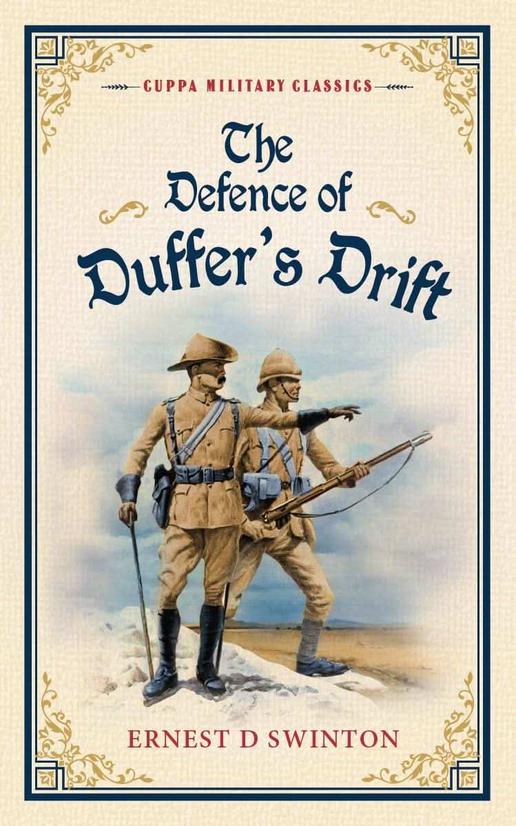 The Defence Of Duffer'S Drift (Browser Military Classics)