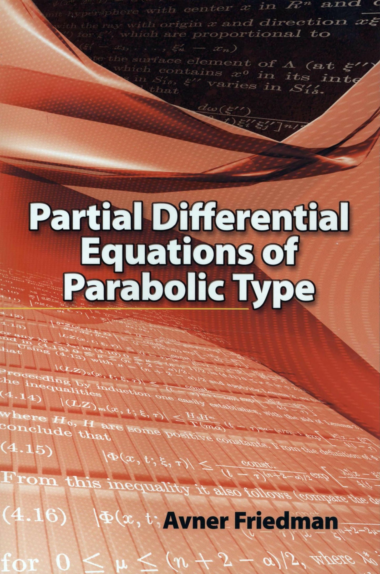 Partial Differential Equations Of Parabolic Type