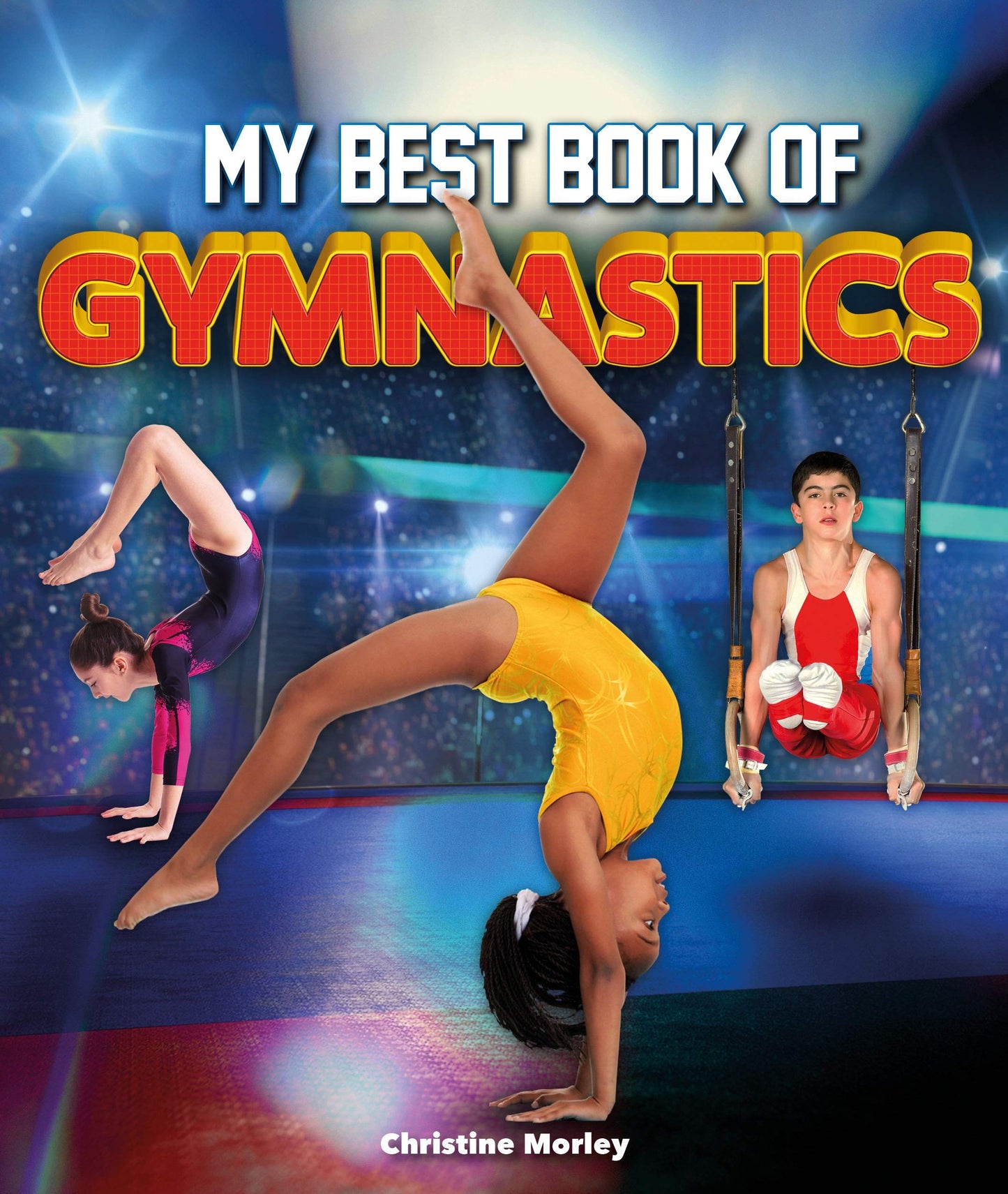 Best Book of Gymnastics: And Other Big Questions About Size and Distance (The Best Book of)