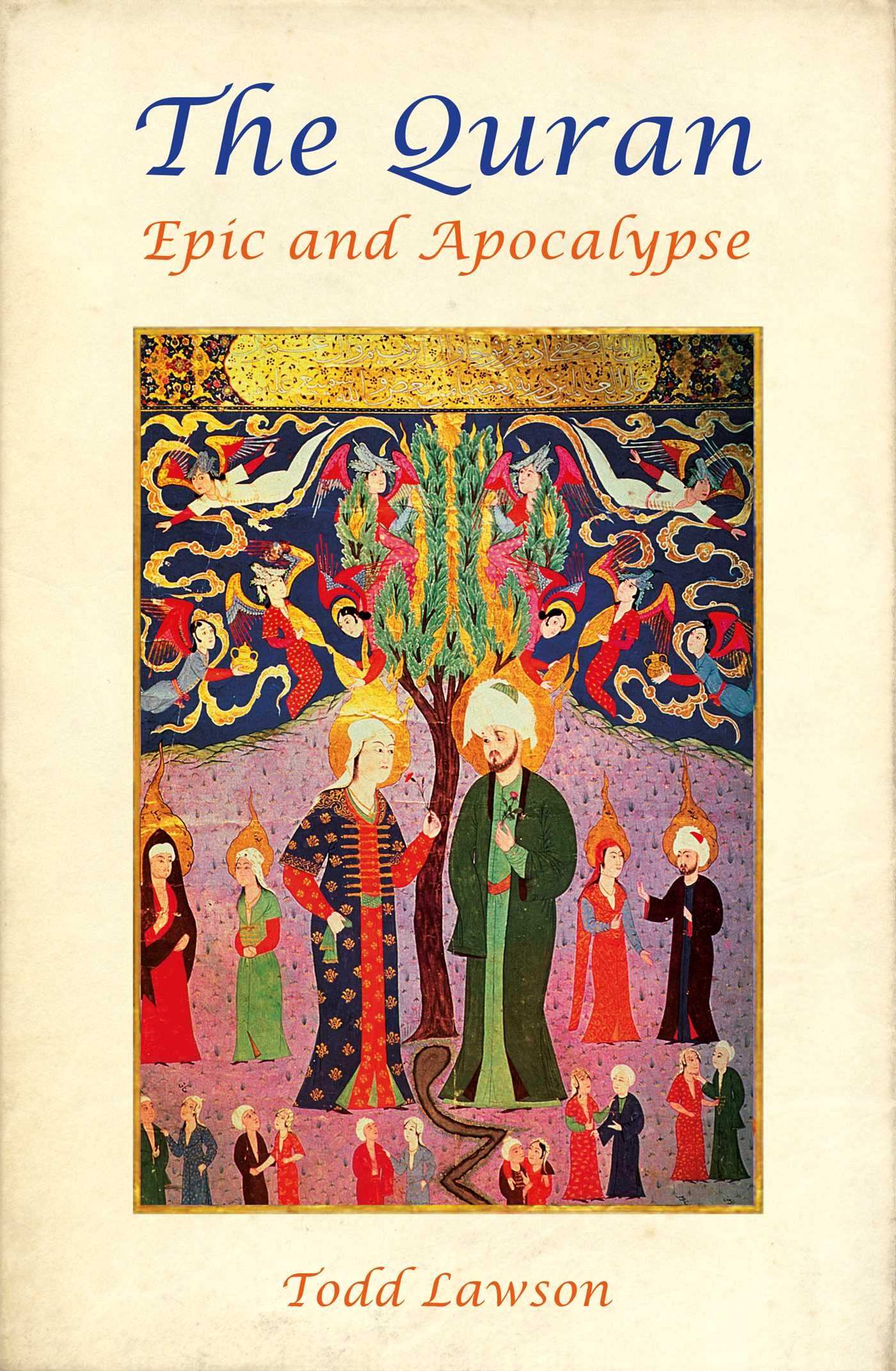 Quran, The Epic And Apocalpse