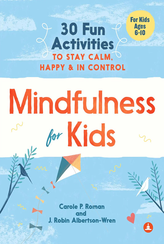 Mindfulness For Kids