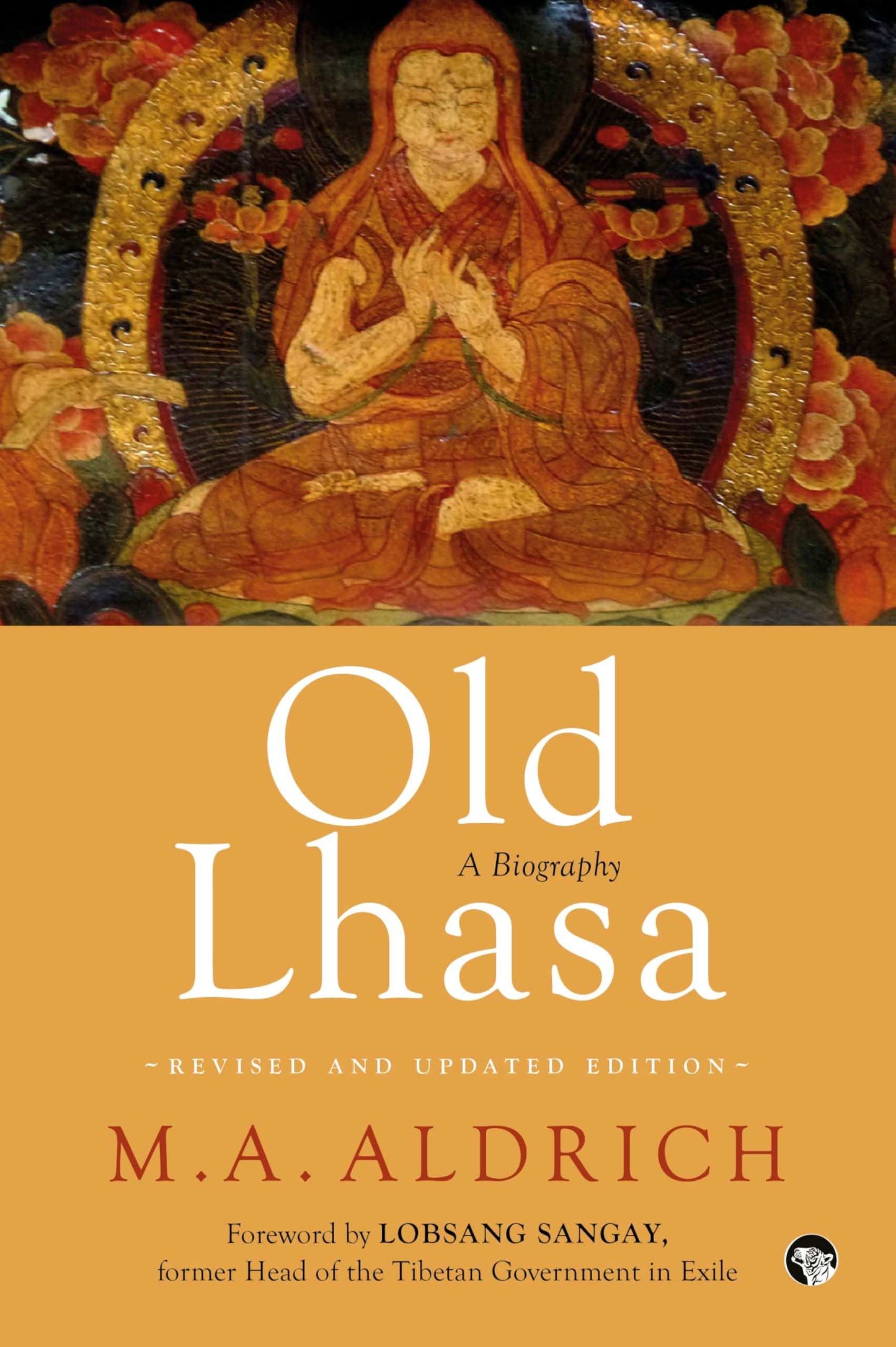 Old Lhasa 
A Biography